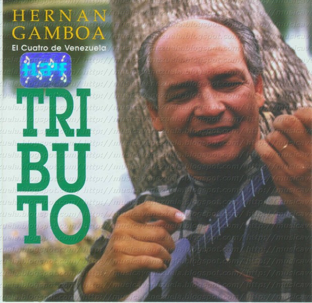 Hernán Gamboa – Tributo (Cuatro Solista) – 1994 1